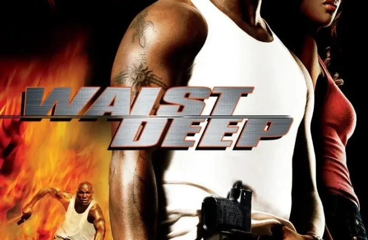 Waist Deep (2006)