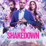 The Shakedown (2024) Full Movie Download