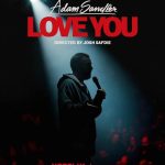 Adam Sandler: Love You (2024)