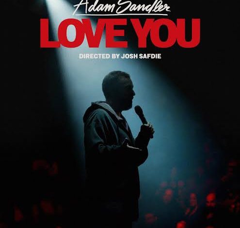 Adam Sandler: Love You (2024)