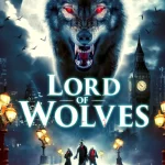 Lord of the Wolves (2024)