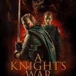 A Knight's War (2025)