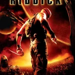 The Chronicles of Riddick (2004)