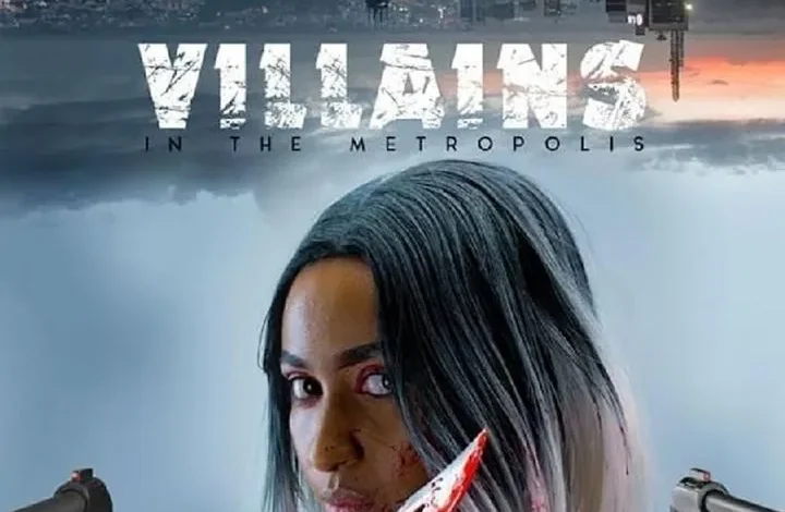 Villains in the Metropolis (2022)