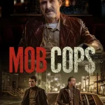 Mob Cops (2025)