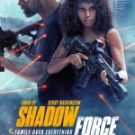 Shadow Force (2025)