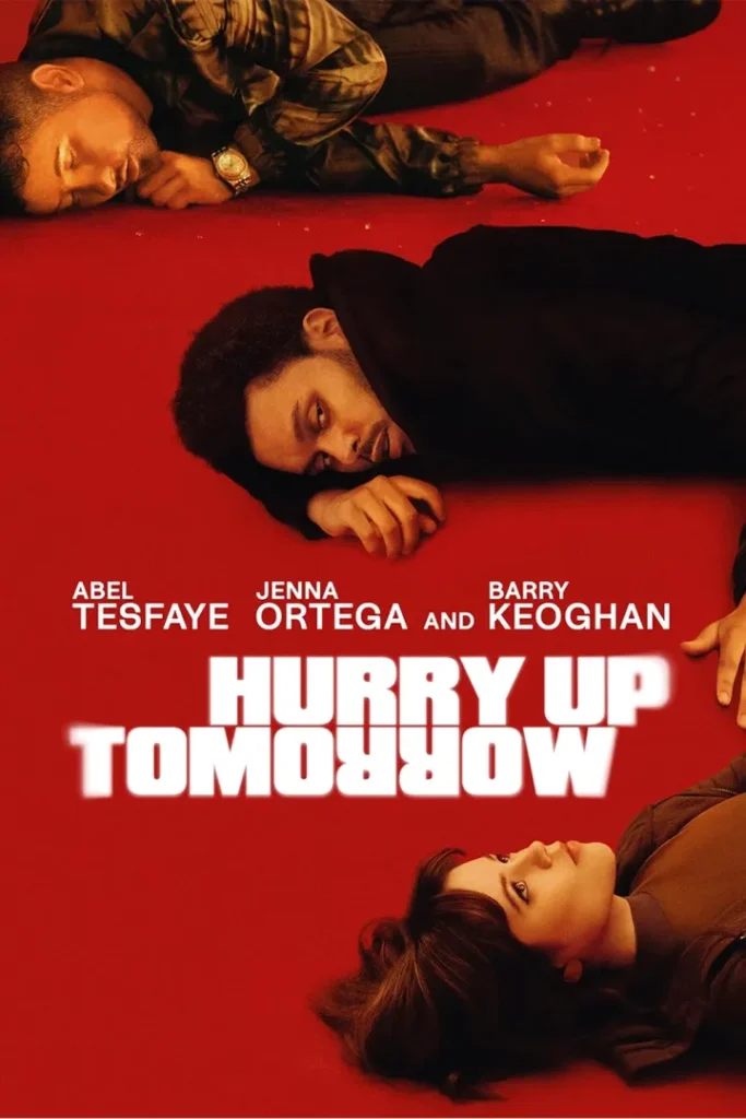 Hurry Up Tomorrow (2025)