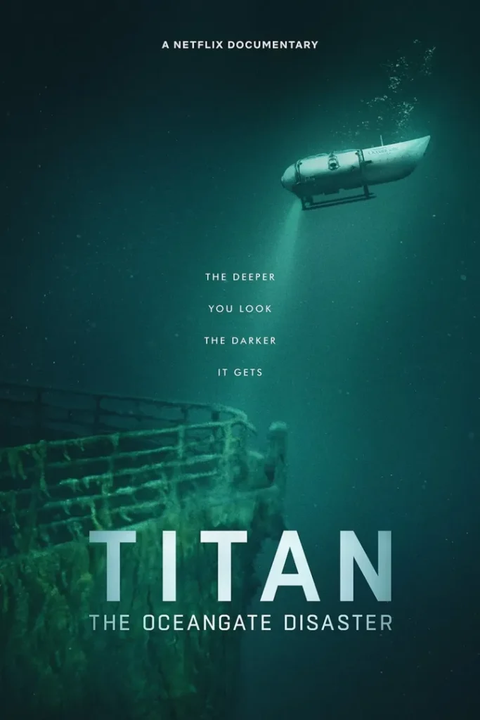 Titan: The OceanGate Submersible Disaster (2025)